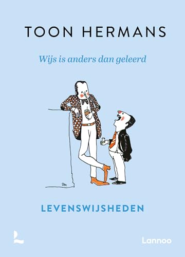 Photo de Wijs is anders dan geleerd: levenswijsheden