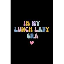In My Lunch Lady Era Thick Notebook Lined Journal 120 Pages