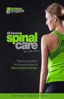 At Home Spinal Care: Join the Spinal Hygiene Movement! 1546931236 Book Cover