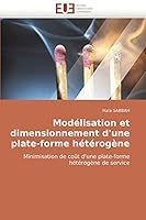 Modelisation Et Dimensionnement D'Une Plate-Forme Heterogene 613150783X Book Cover