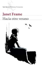 Hacia otro verano: 1 (Biblioteca Formentor)