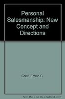 Personal salesmanship; new concepts and directions 0879096144 Book Cover