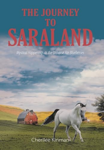 The Journey to Saraland: Mystical Happenings as the Universe Ate Blueberries