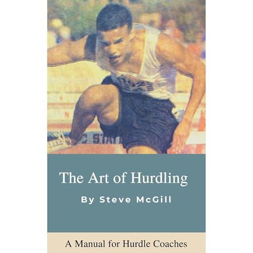 The Art of Hurdling: A Manual for Hurdle Coaches by Steven McGill episode artwork