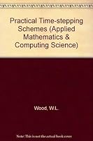 Practical Time-stepping Schemes (Oxford Applied Mathematics and Computing Science Series) 0198532083 Book Cover