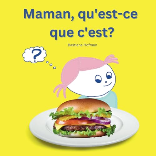 Maman, qu'est-ce que c'est ?