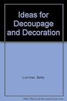 Ideas for decoupage and decoration 0442300700 Book Cover