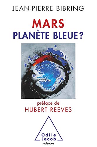 Télécharger Mars planète bleue ? PDF Ebook En Ligne