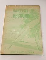 HARVEST OF BECKONING B000J3M5EW Book Cover