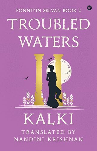 Troubled Waters (Ponniyin Selvan Book 2)