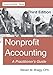 Nonprofit Accounting: Third Edition: A Practitioner's Guide