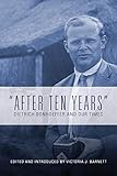 After Ten Years: Dietrich Bonhoeffer and Our Times