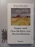  Sagen und Geschichten aus Nordschleswig