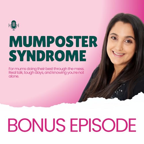 Mumposter Syndrome Bonus Episode - 3 Boundaries Every Mum Needs for a Stress-Free Christmas