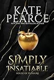 Simply Insatiable (House of Pleasure)