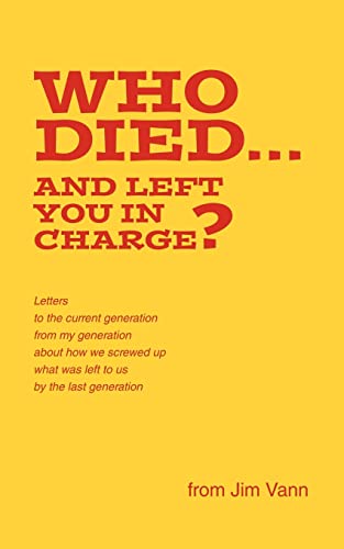 Who Died. . . and Left You in Charge?