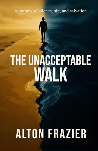 Unacceptable Walk
