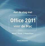 Aan de slag met Office 2011 voor de Mac: Word, Excel, Powerpoint