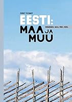 EESTI: MAA JA MUU 9949391490 Book Cover
