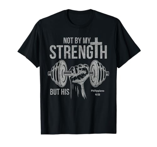 My Strength Christian Men Bible Gym Workout Weightlifting T-Shirt My Strength Christian Men Bible Gym Workout Weightlifting T-Shirt