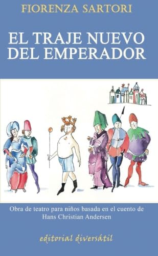 El traje nuevo del Emperador (Spanish Edition)
