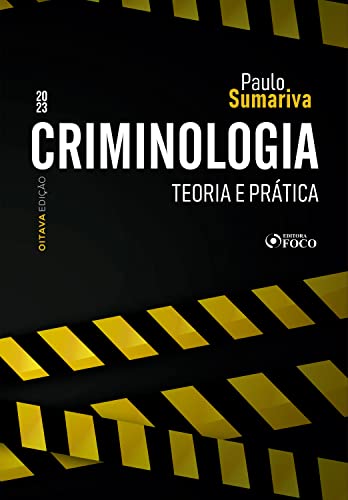 Criminologia – teoria e prática