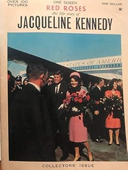 ONE DOZEN RED ROSES the Life of Jacqueline Kennedy