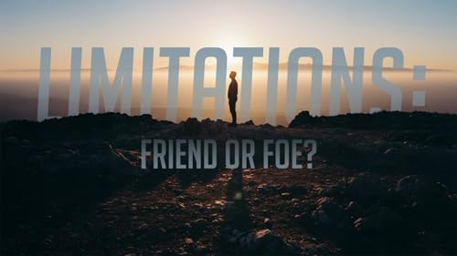 Limitations: Friend or Foe? | Part I | Dr. Peter Leal, Sr.