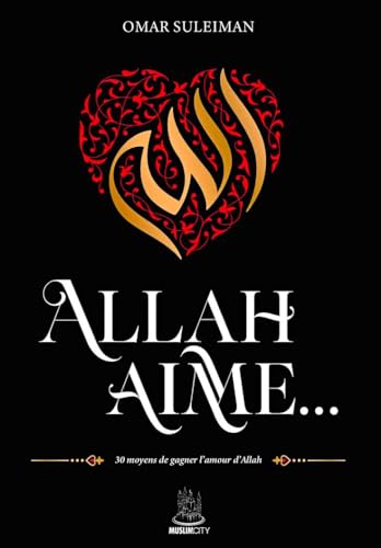 Allah aime..