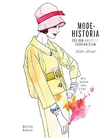 Modehistoria för den kreativa modefashionistan 1940 - 1950-tal 9186187821 Book Cover