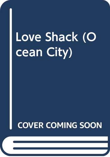 Love Shack (Ocean City) 0061067938 Book Cover