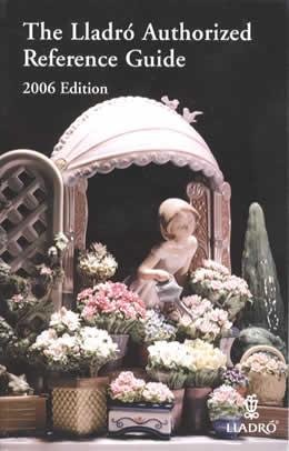 The Lladro Authorized Reference Guide, 2006 Edition