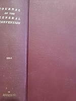 Journal of the General Convention of the Protestant Episcopal Church in the United States of America 1964 B00C33H6XG Book Cover