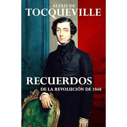 Recuerdos Audiolibro Por Alexis Tocqueville arte de portada
