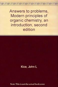 Unknown Binding Answers to problems, Modern principles of organic chemistry, an introduction, second edition Book