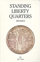 Standing Liberty Quarters (Revised). B00A3C49RA Book Cover