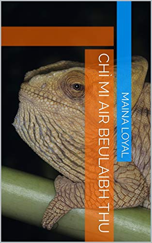 Chì mi air beulaibh thu (Scots Gaelic Edition)