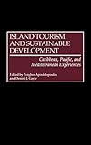 Island Tourism and Sustainable...