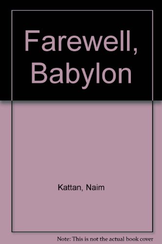 Farewell, Babylon (English and French Edition) 0800825985 Book Cover