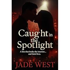 Caught In The Spotlight Audiolibro Por Jade West arte de portada