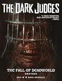 The Dark Judges: The Fall of Deadworld Omnibus