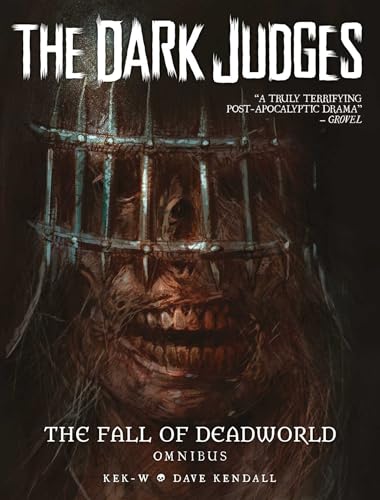 The Dark Judges: The Fall of Deadworld Omnibus