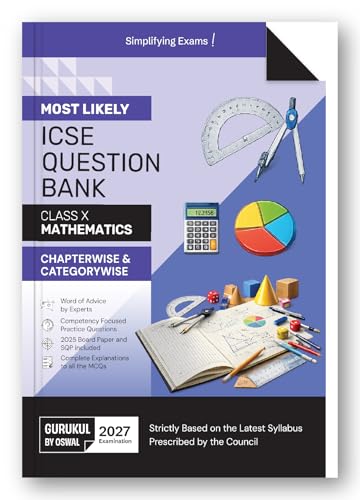 Image of Gurukul by Oswal ICSE Class 10 Mathematics Most Likely Question Bank for 2027 Exam | Chapterwise & Categorywise Questions, Competency Based Practice, 2025 Board Paper & SQP, MCQ Explanations