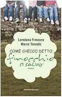 Come Checco detto Finocchio si salvò 8834715608 Book Cover