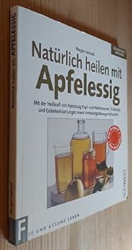 Paperback Natürlich heilen mit Apfelessig. [German] Book