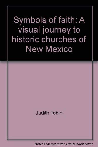 Symbols of faith: A visual journey to historic churches of New Mexico