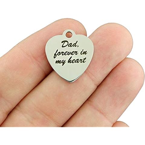 Bohemian Findings Dad Memorial Stainless Steel Charm - Forever in my heart - Exclusive Line - Quantity Options - BFS3376 Cover
