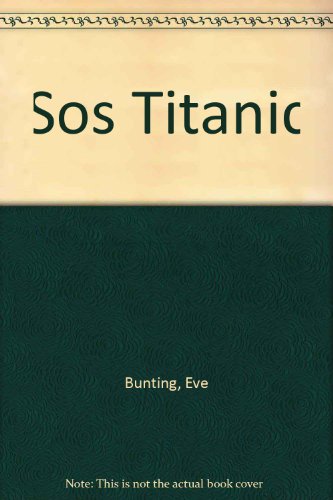 SOS Titanic 060609878X Book Cover
