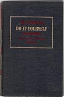 Popular Science Do-It-Yourself Encyclopedia: Volume 3 B000UYFLF0 Book Cover