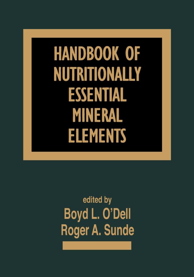 Handbook of Nutritionally Essential Mineral Elements (Clinical Nutrition in Health and Disease 2)
